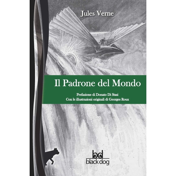 George Roux,Donato Di Stasi,Jules Verne Il padrone del mondo (Paperback)