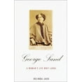 thumbnail image 1 of Pre-Owned George Sand: A Woman's Life Writ Large (Hardcover) 0679455019 9780679455011, 1 of 1
