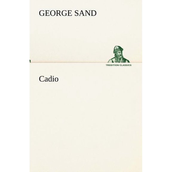 George Sand: Cadio
