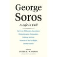 thumbnail image 1 of George Soros: A Life in Full (Hardcover) by Peter L W Osnos, 1 of 1