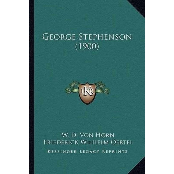 George Stephenson (1900) (Paperback)