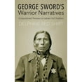 thumbnail image 1 of George Sword's Warrior Narratives: Compositional Processes in Lakota Oral Tradition, (Paperback), 1 of 1
