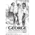 thumbnail image 1 of George (The Teenage Years) (Paperback), 1 of 1