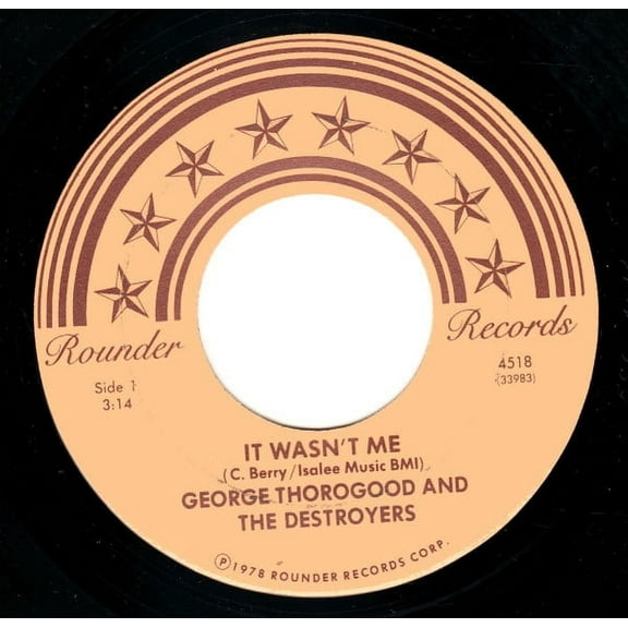 George Thorogood And The Destroyers It Wasn't Me / Move It On (7" Vinyl, 45 RPM) (New)