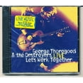 thumbnail image 1 of George Thorogood & The Destroyers: LIVE - Let's Work Together - Audio CD, 1 of 2