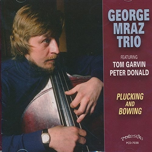 George Trio Mraz - Plucking And Bowing - Music & Performance - CD