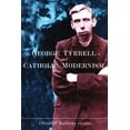 thumbnail image 1 of George Tyrrell and Catholic Modernism (Hardcover), 1 of 1