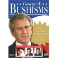thumbnail image 1 of George W. Bushisms, 1 of 1