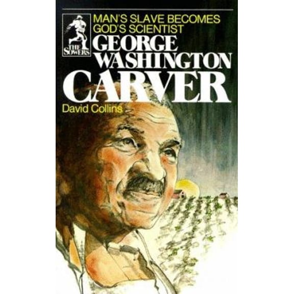Pre-Owned George Washington Carver (Sowers Series) (Paperback) 091513490X 9780915134908