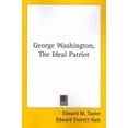 thumbnail image 1 of George Washington, The Ideal Patriot, 1 of 1