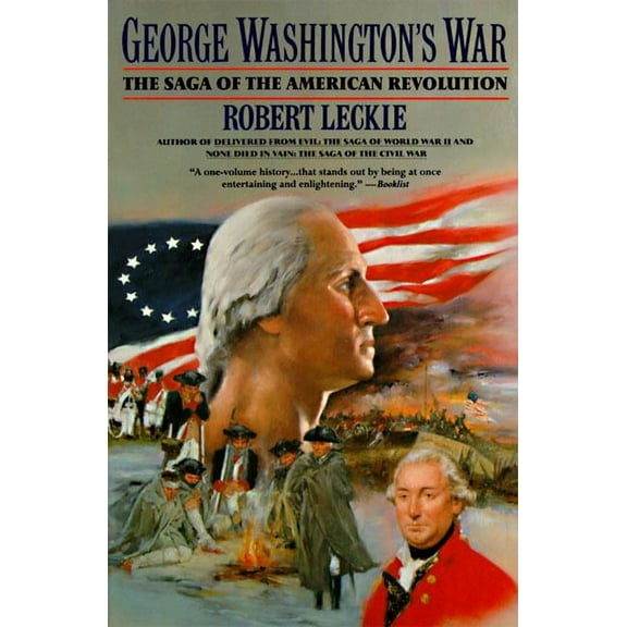 George Washington's War: The Saga of the American Revolution, (Paperback)