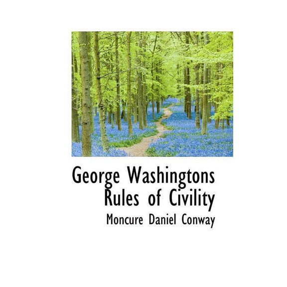George Washingtons Rules of Civility (Paperback)