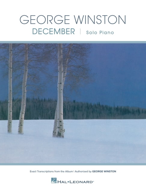 George Winston - December: 10 Exact Transcriptions from the Album for Piano Solo, (Paperback)