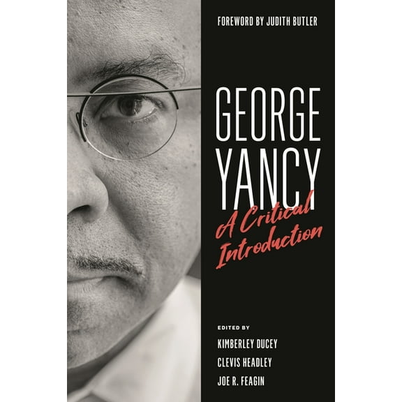 George Yancy: A Critical Introduction, (Paperback)