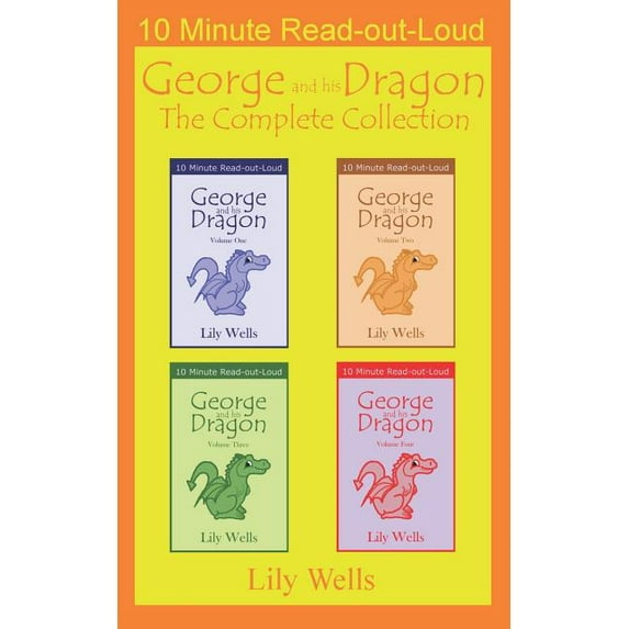 George and His Dragon: The Complete Collection, (Paperback)