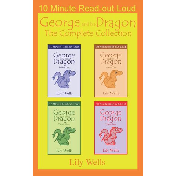 George and His Dragon: The Complete Collection, (Paperback)