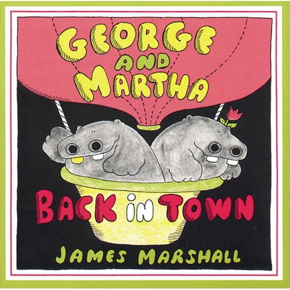 George and Martha George and Martha Back in Town, Book 13, (Paperback)