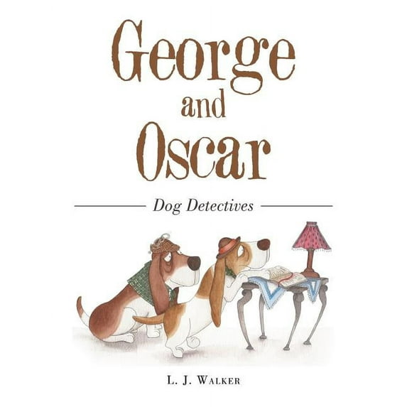 George and Oscar: Dog Detectives