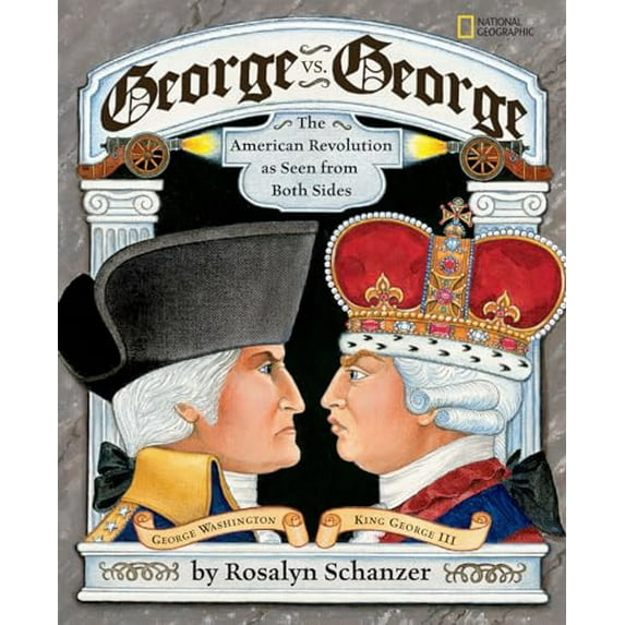 Pre-Owned George vs. George: The American Revolution as Seen from Two Sides (Hardcover) 0792273494 9780792273493