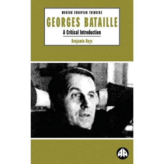 Modern European Thinkers Georges Bataille: A Critical Introduction, (Paperback)