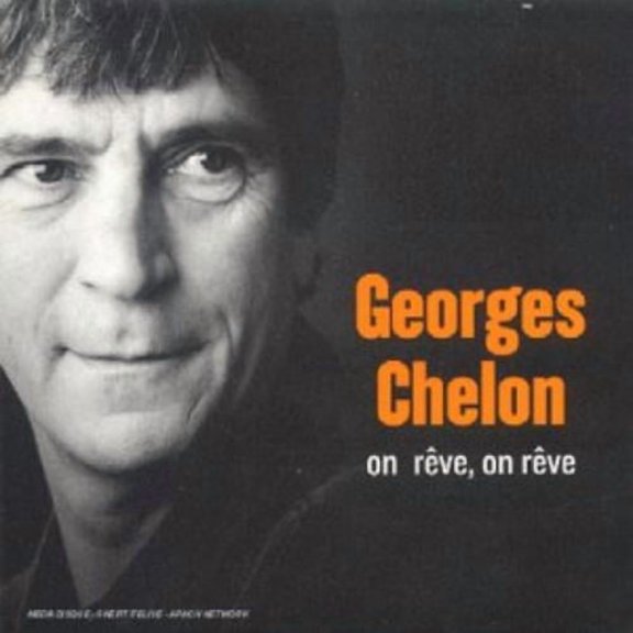 Georges Chelon On Reve On Reve (CD)