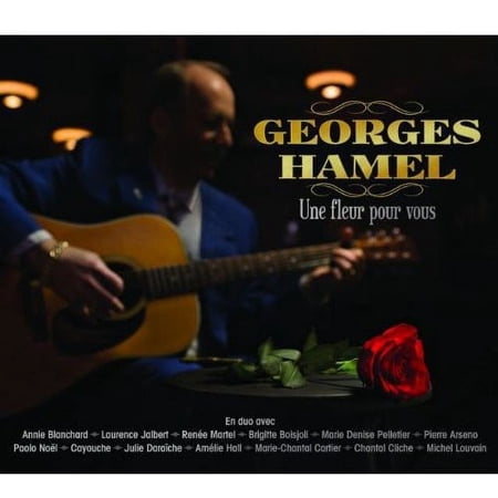 Georges Hamel - Une Fleur Pour Vous - CD