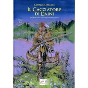 Georges Rama ol Il cacciatore di daini. Dal romanzo di James Fenimore Cooper Vol. Hardcover