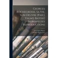 thumbnail image 1 of Georges Rochegrosse, sa vie, son oeuvre [par J. Valmy-Baysse] Nombreuses reproductions (Paperback), 1 of 5