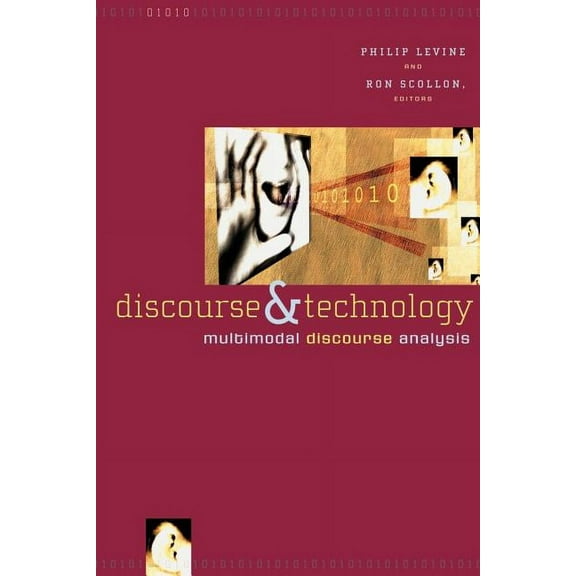 Georgetown University Round Table on Lan Discourse and Technology: Multimodal Discourse Analysis, (Paperback)