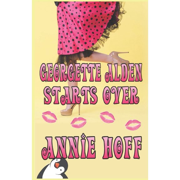 Georgette Alden Starts Over, (Paperback)