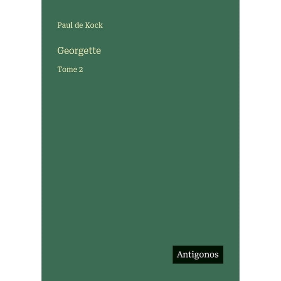 Georgette: Tome 2, (Paperback)