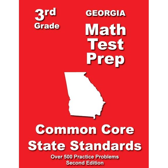 Georgia 3rd Grade Math Test Prep : Common Core State Standards (Paperback)