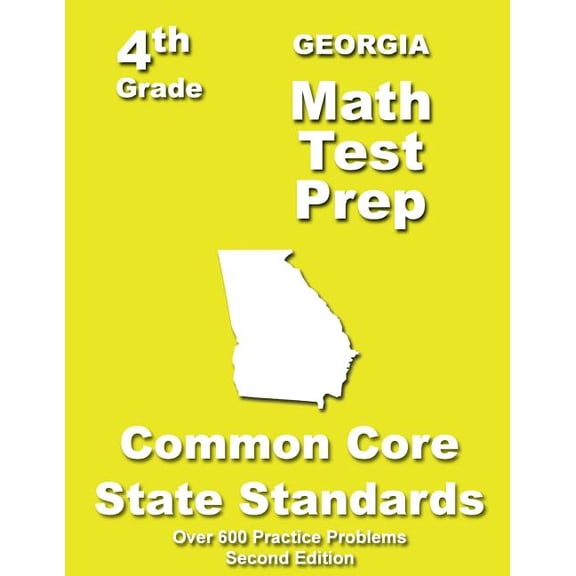Georgia 4th Grade Math Test Prep: Common Core Learning Standards, (Paperback)
