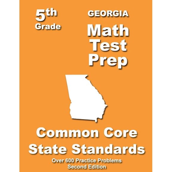 Georgia 5th Grade Math Test Prep: Common Core Learning Standards, (Paperback)