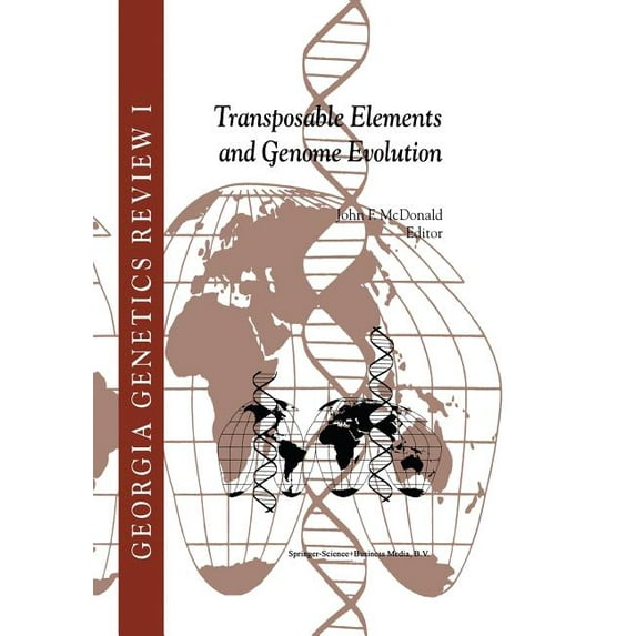 Georgia Genetics Review Transposable Elements and Genome Evolution, Book 1, (Paperback)