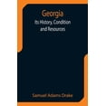 thumbnail image 1 of Georgia: Its History, Condition and Resources, (Paperback), 1 of 1