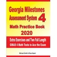 thumbnail image 1 of Georgia Milestones Assessment System 4 Math Practice Book 2020: Extra Exercises and Two Full Length GMAS Math Tests to A, (Paperback), 1 of 1
