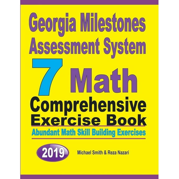 Georgia Milestones Assessment System 7: Abundant Math Skill Building Exercises, (Paperback)