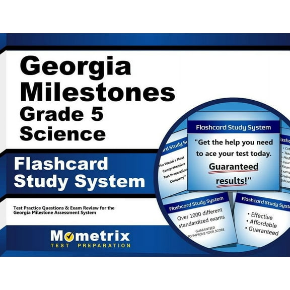 Georgia Milestones Grade 5 Science Flashcard Study System : Georgia Milestones Test Practice Questions & Exam Review for the Georgia Milestones Assessment System (Cards)