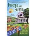 thumbnail image 1 of Pre-Owned Peaches and Scream (Mass Market Paperback) 0425278387 9780425278383, 1 of 1