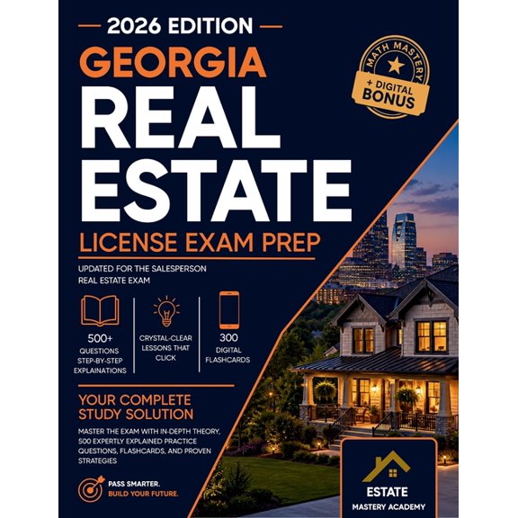 Georgia Real Estate Exam Guide: Master the Exam with In-Depth Theory, 500 Expertly Explained Practice Questions, Flashca, (Paperback)