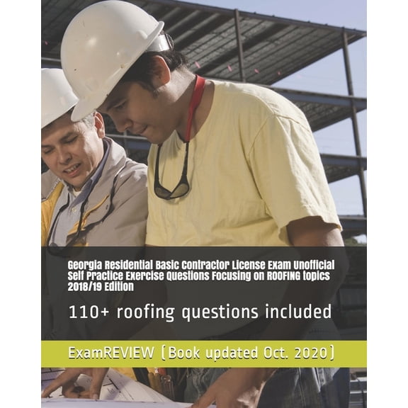 Georgia Residential Basic Contractor License Exam Unofficial Self Practice Exercise Questions (Paperback) by Examreview