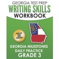 thumbnail image 1 of GEORGIA TEST PREP Writing Skills Workbook Georgia Milestones Daily Practice Grade 3: Preparation for the Georgia Milesto, (Paperback), 1 of 1