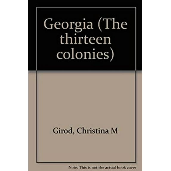 Pre-Owned Georgia (THIRTEEN COLONIES), 9781560069904, Paperback,