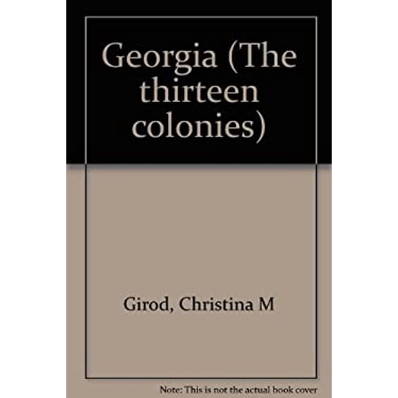 Pre-Owned Georgia (THIRTEEN COLONIES), 9781560069904, Paperback,