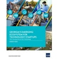 thumbnail image 1 of Ecosystems for Technology Startups in As Georgia's Emerging Ecosystem for Technology Startups, (Paperback), 1 of 1