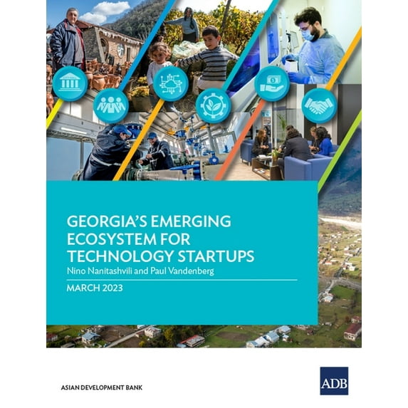 Ecosystems for Technology Startups in As Georgia's Emerging Ecosystem for Technology Startups, (Paperback)
