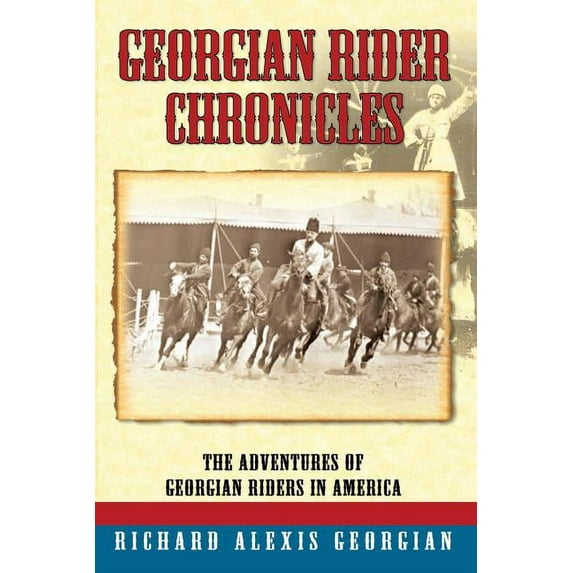 Georgian Rider Chronicles (Paperback)