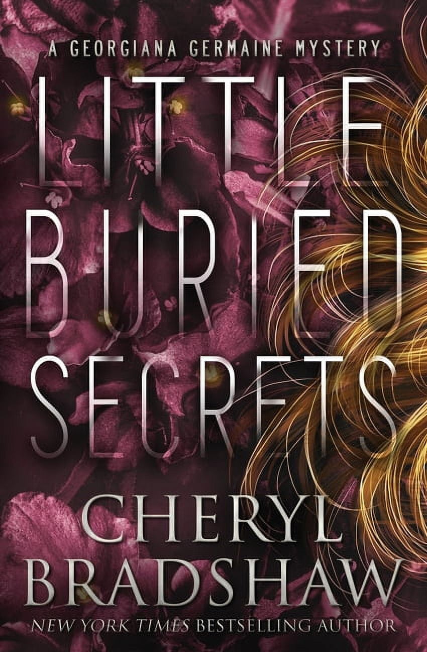 Georgiana Germaine Little Buried Secrets, Book 8, (Paperback)