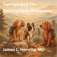 thumbnail image 1 of Georgie And The Shining Rock Wilderness, (Paperback), 1 of 1